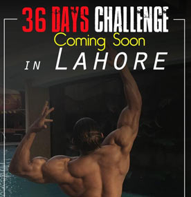 36 DAYS CHALLENGE COMING SOON IN LAHORE