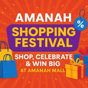 Amanah Shopping Festival: Shop, Celebrate & Win Big at Amanah Mall