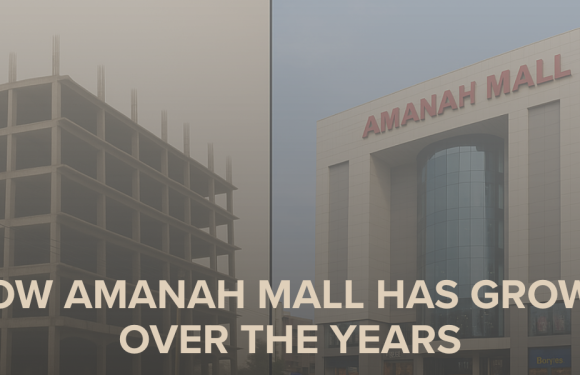 Flashback: A Look at How Amanah Mall Has Grown Over the Years