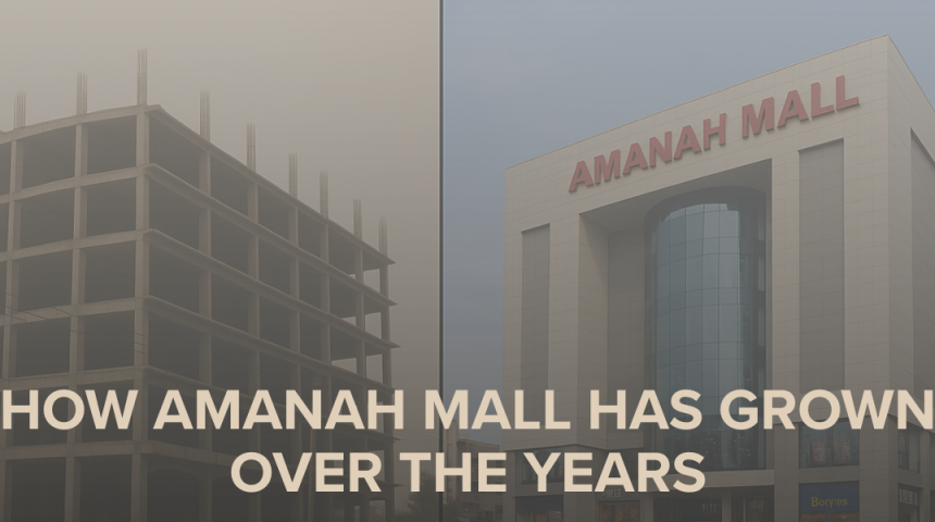 Flashback: A Look at How Amanah Mall Has Grown Over the Years